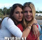 Christina & Jessica ( my 2 daughters)